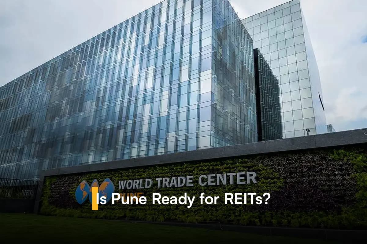 Is Pune Ready for REITs? What Investors Should Know