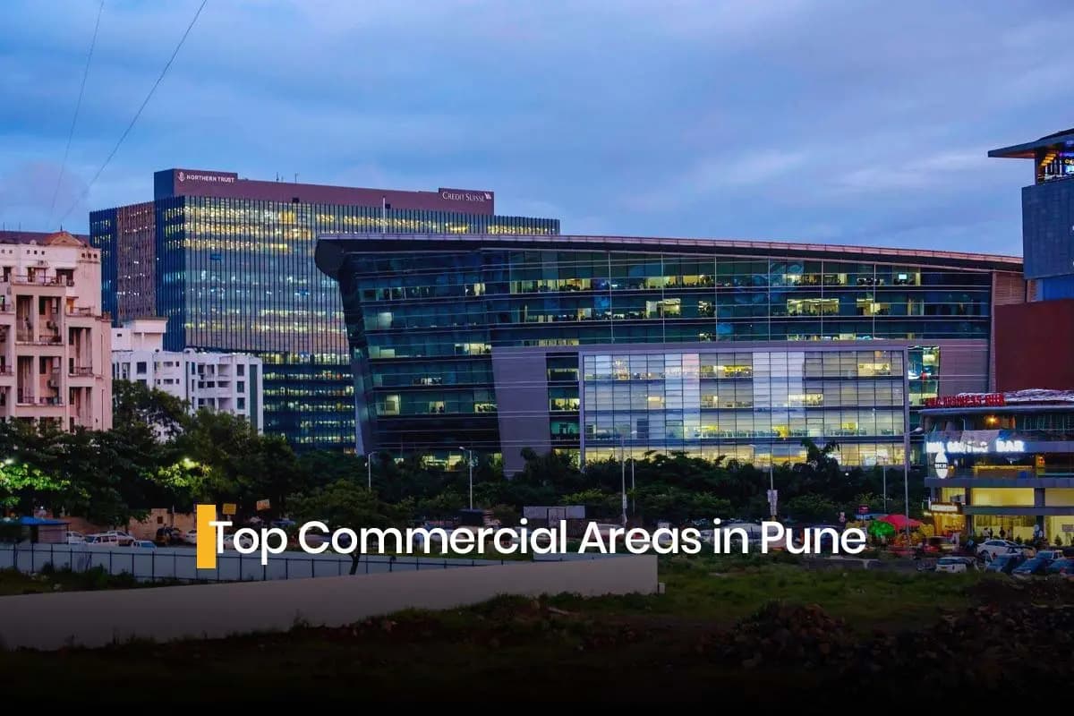 Top Commercial Areas in Pune for Real Estate Investment in 2025